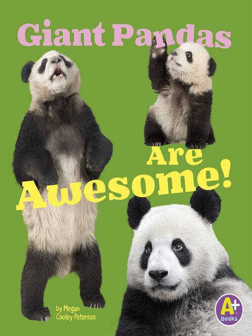 Title details for Giant Pandas Are Awesome! by Megan C Peterson - Wait list